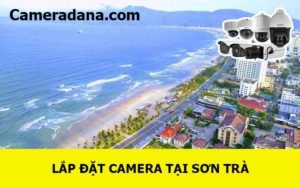 lăp-đặt-camera-tại-sơn-trà