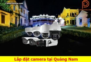 Lắp-đặt-camera-tại-Quảng-Nam