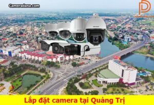 Lắp-đặt-camera-tại-Quảng-Trị