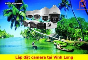 Lắp-đặt-camera-tại-Vĩnh-Long