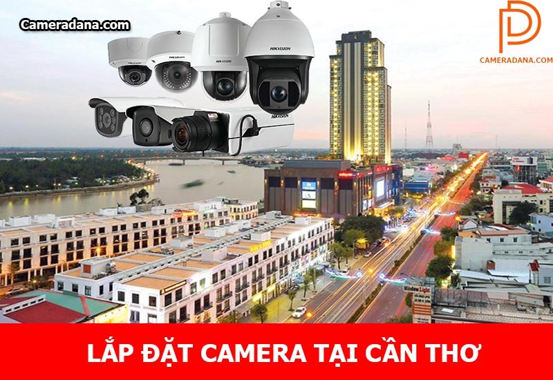 Lắp-đặt-camera-tại-cần-thơ