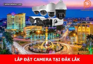 Lắp-đặt-camera-tại-đắk-lắk